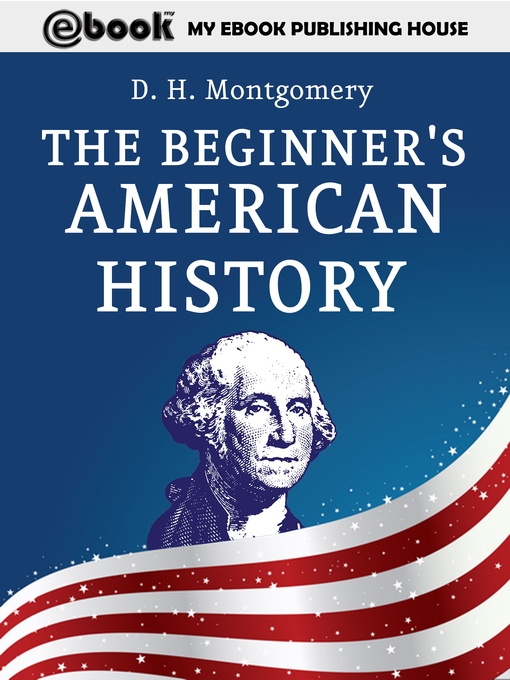 Title details for The Beginner's American History by D. H. Montgomery - Wait list